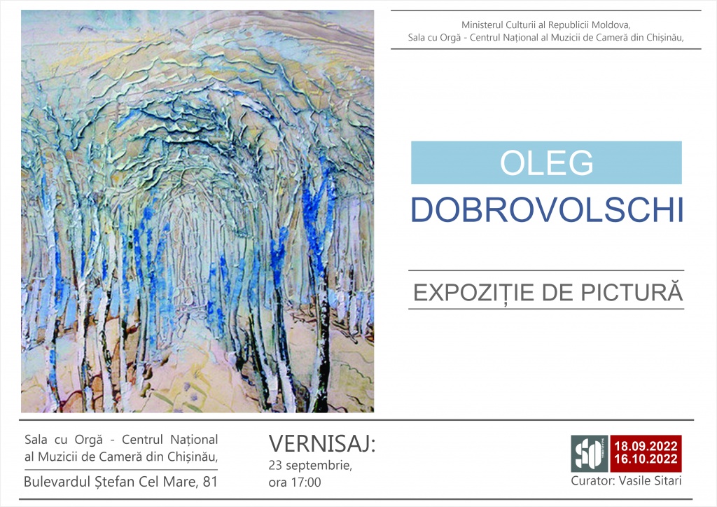 OLEG DOBROVOLSCHI - EXPOZIȚIE DE PICTURĂ