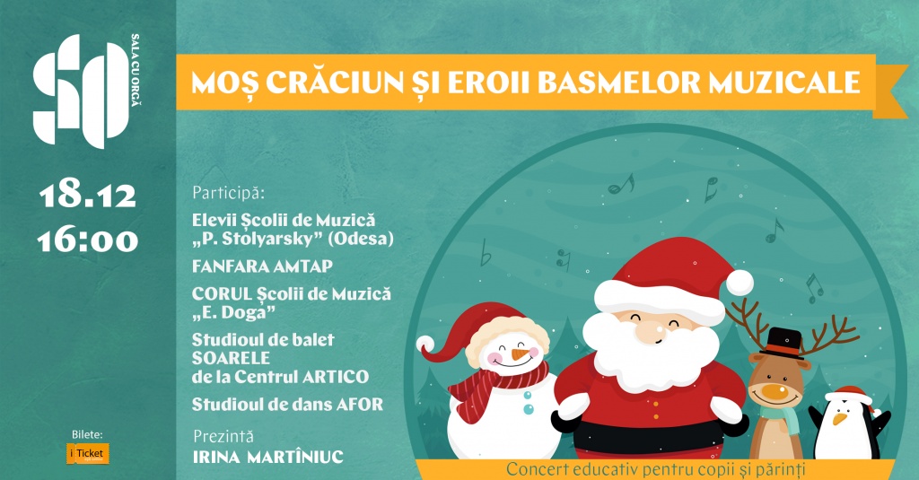 MOȘ CRĂCIUN ȘI EROII BASMELOR MUZICALE