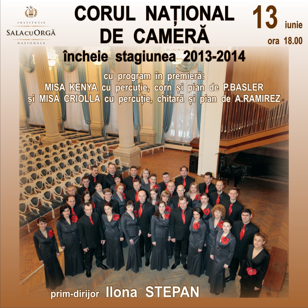 CORUL NAȚIONAL DE CAMERĂ Încheie  stagiunea  concertistică  2013-2014