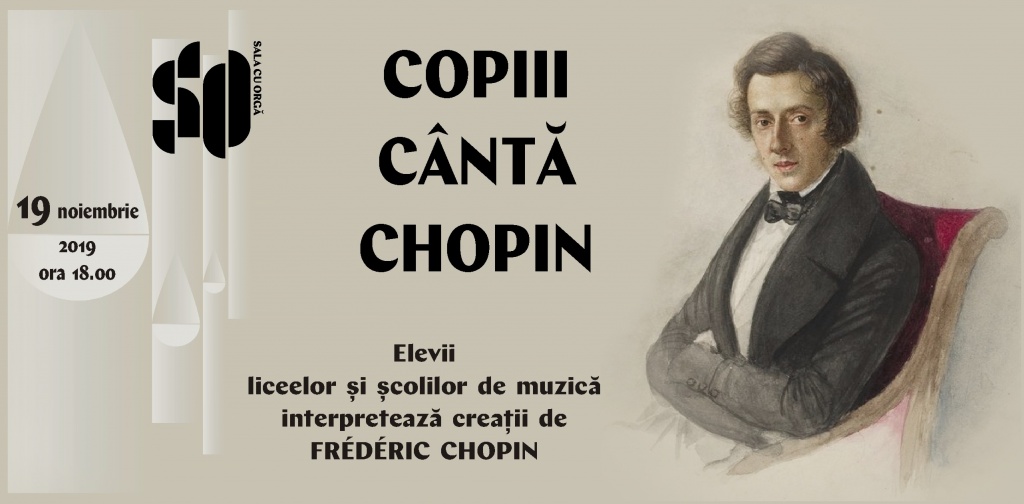 COPIII CÂNTĂ CHOPIN
