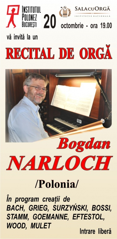 RECITAL DE ORGĂ CU BOGDAN NARLOCH /POLONIA/