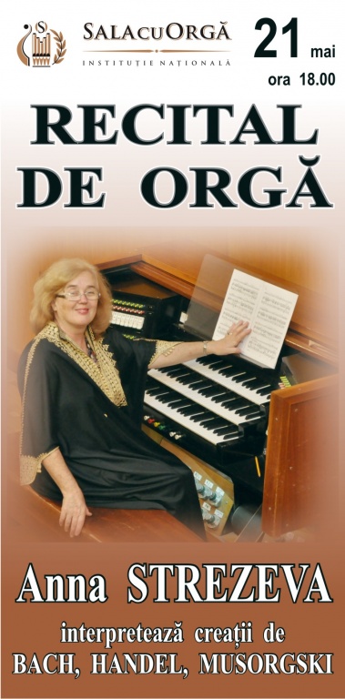 RECITAL DE ORGĂ CU ANNA STREZEVA